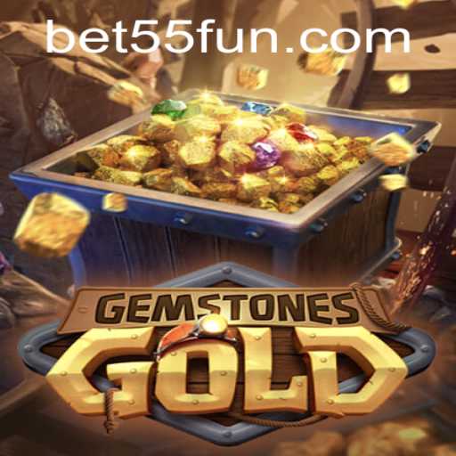 Unveiling the Excitement of GemstonesGold and the Rise of bet55 in the Gaming World
